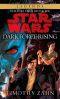 [Star Wars: The Thrawn Trilogy 02] • Dark Force Rising · Star Wars Legends (The Thrawn Trilogy) (Star Wars · the Thrawn Trilogy Book 2)